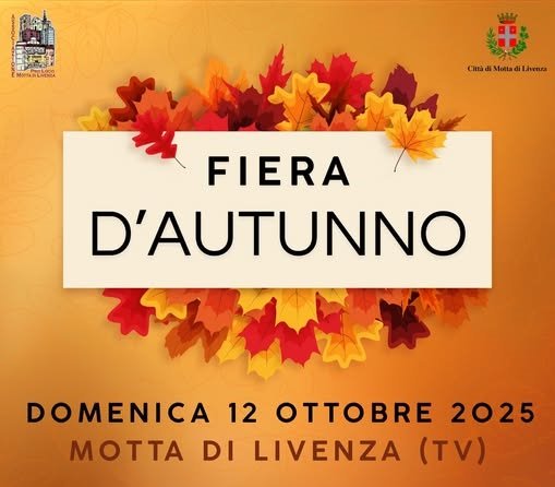 FIERA D'AUTUNNO MOTTA DI LIVENZA 2025
